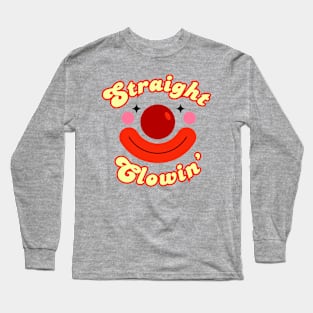 Straight Clowin' Clowncore Long Sleeve T-Shirt